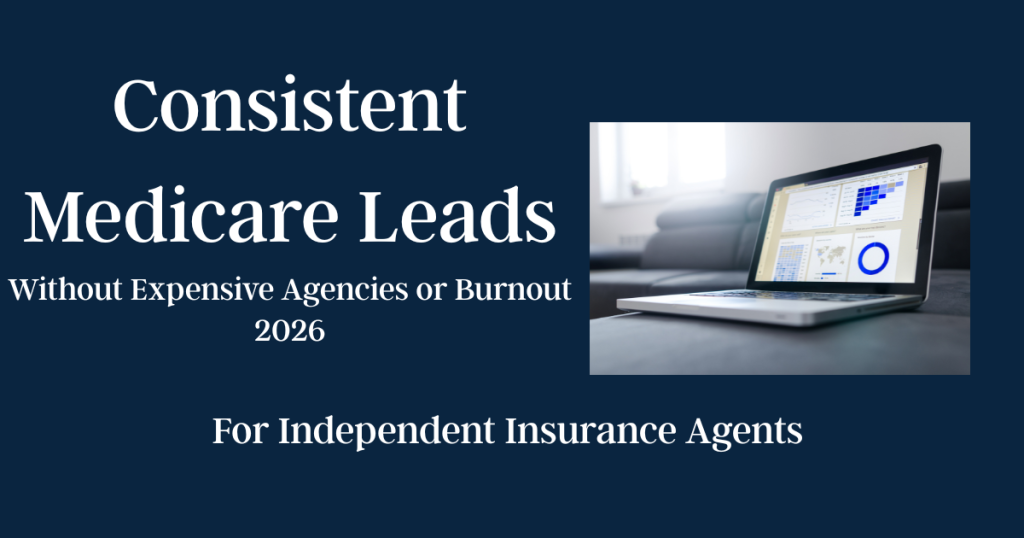 Consistent Medicare Leads